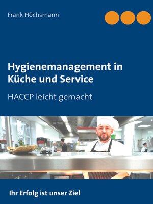 cover image of Hygienemanagement in Küche und Service: HACCP leicht gemacht